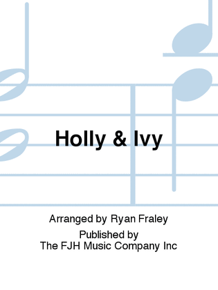 Holly & Ivy