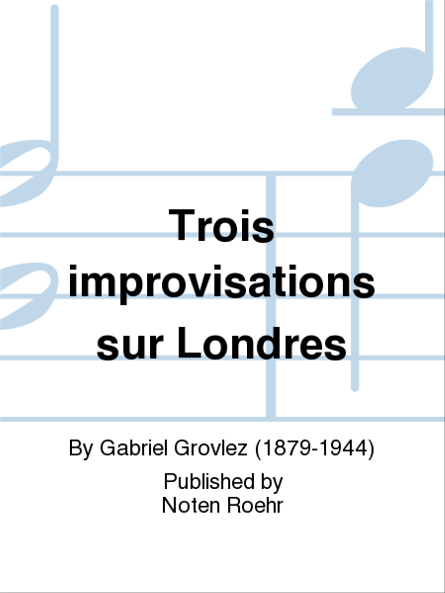 Trois improvisations sur Londres = Three impressions of London Piano Solo scores gallery preview page 1