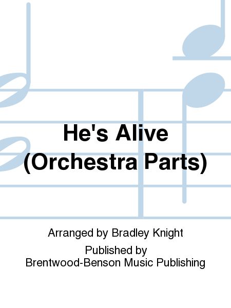 He's Alive (Orchestra Parts)
