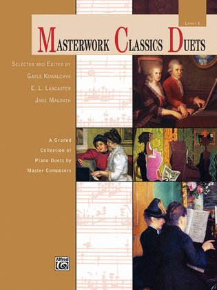 Book cover for Masterwork Classics Duets, Level 6