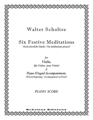 Six Festive Meditations for VIolin with Piano Accompaniment