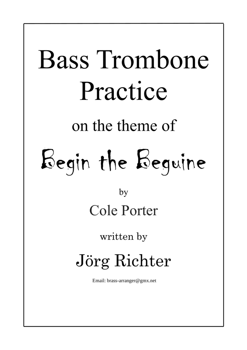 Bass Trombone Practice on the theme of Begin The Beguine by Cole Porter (European Version) image number null
