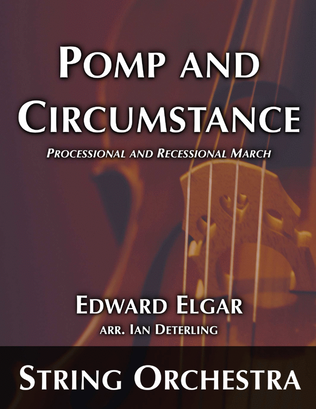 Pomp and Circumstance (for string orchestra)