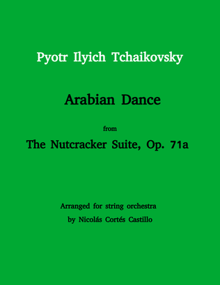 Tchaikovsky - Arabian Dance (The Nutcracker) for String orchestra