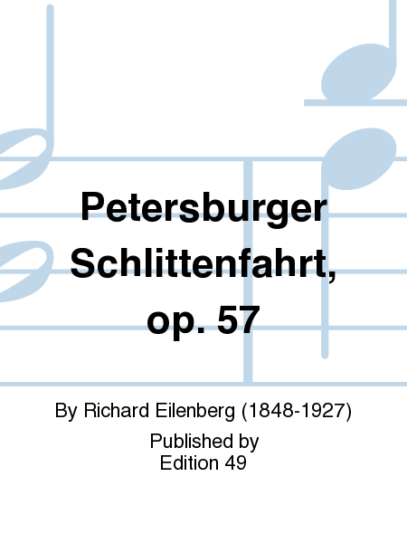 Petersburger Schlittenfahrt, op. 57