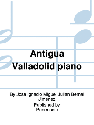 Book cover for Antigua Valladolid piano