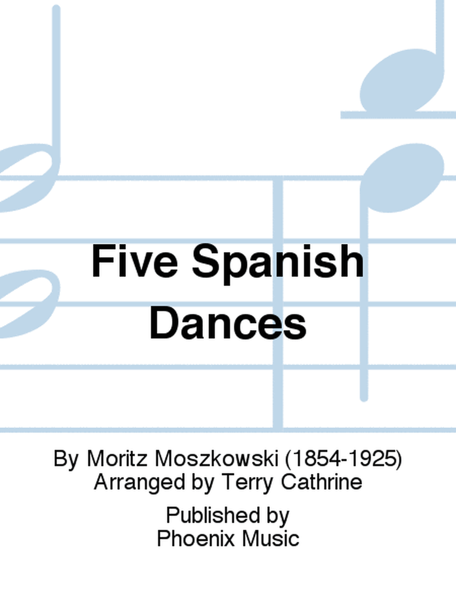 Five Spanish Dances