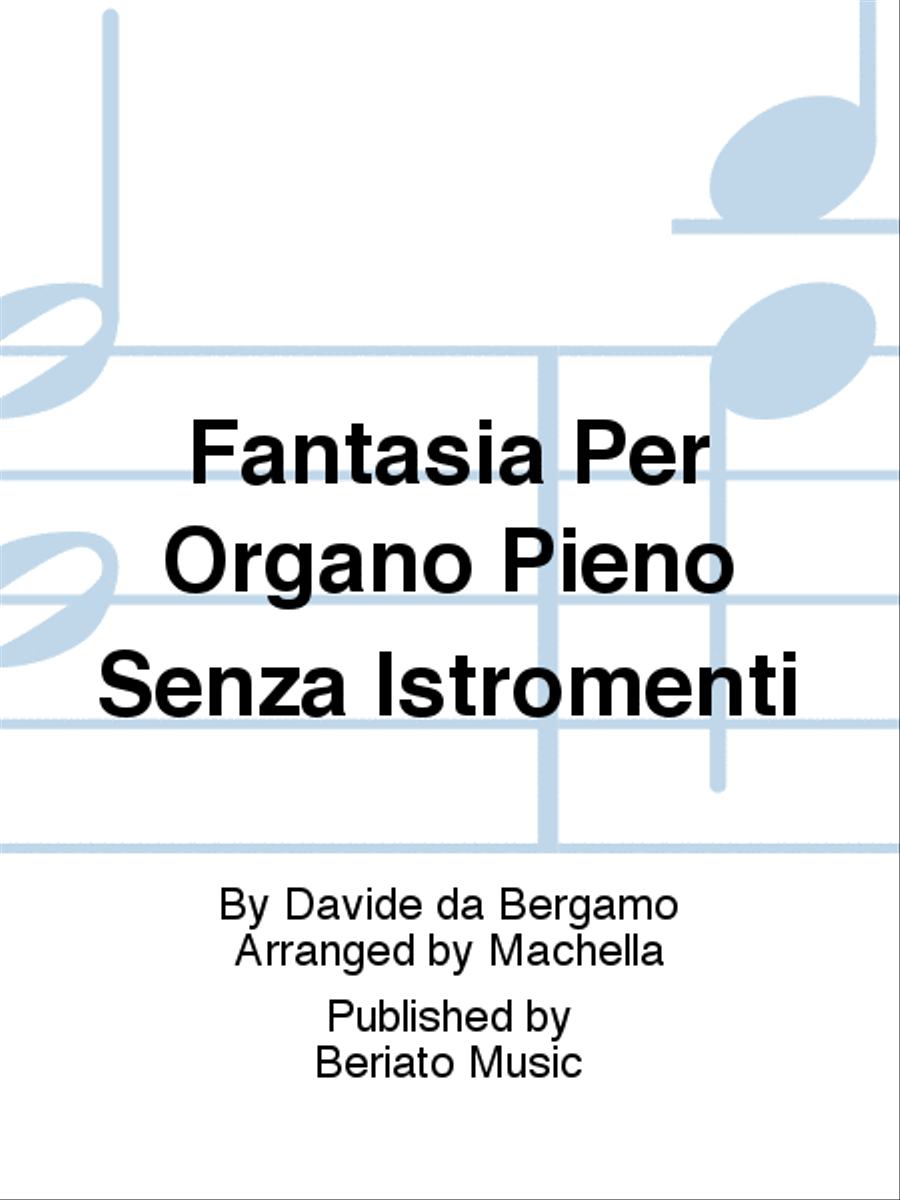Fantasia Per Organo Pieno Senza Istromenti Organ scores gallery preview page 1