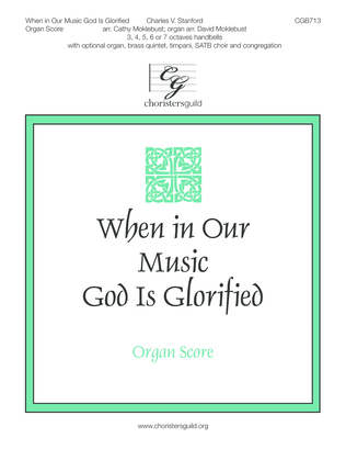 When in Our Music God Is Glorified - Organ Score