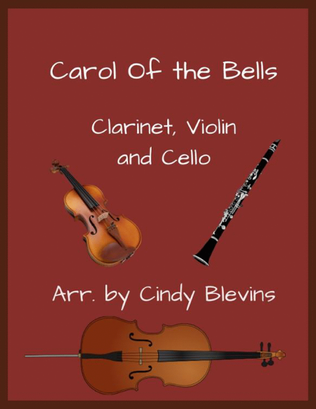 Book cover for Carol Of the Bells, Clarinet, Violin and Cello Trio