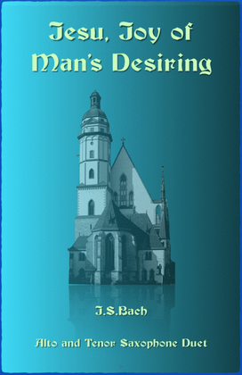 Book cover for Jesu Joy of Man's Desiring, J S Bach, Alto and Tenor Saxophone Duet
