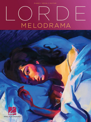 Book cover for Lorde – Melodrama