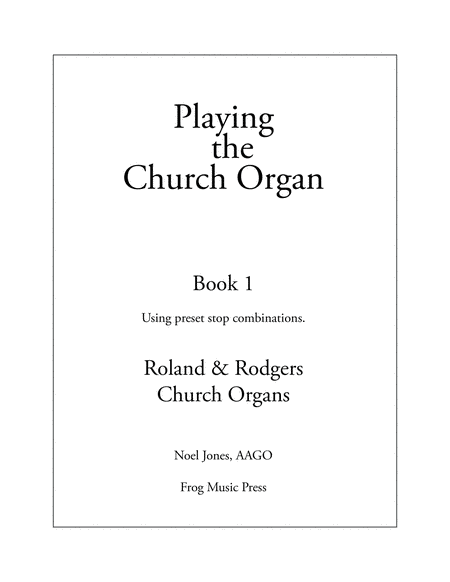 Playing the Church Organ Book 1