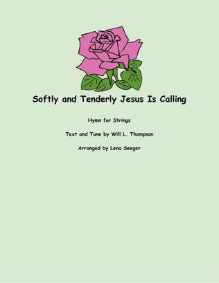 Book cover for Softly and Tenderly Jesus is Calling