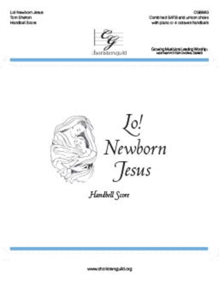 Lo! Newborn Jesus - Handbell Score