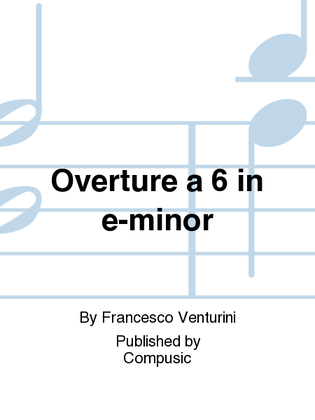 Overture a 6 in e-minor