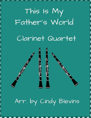 This Is My Father's World, Clarinet Quartet