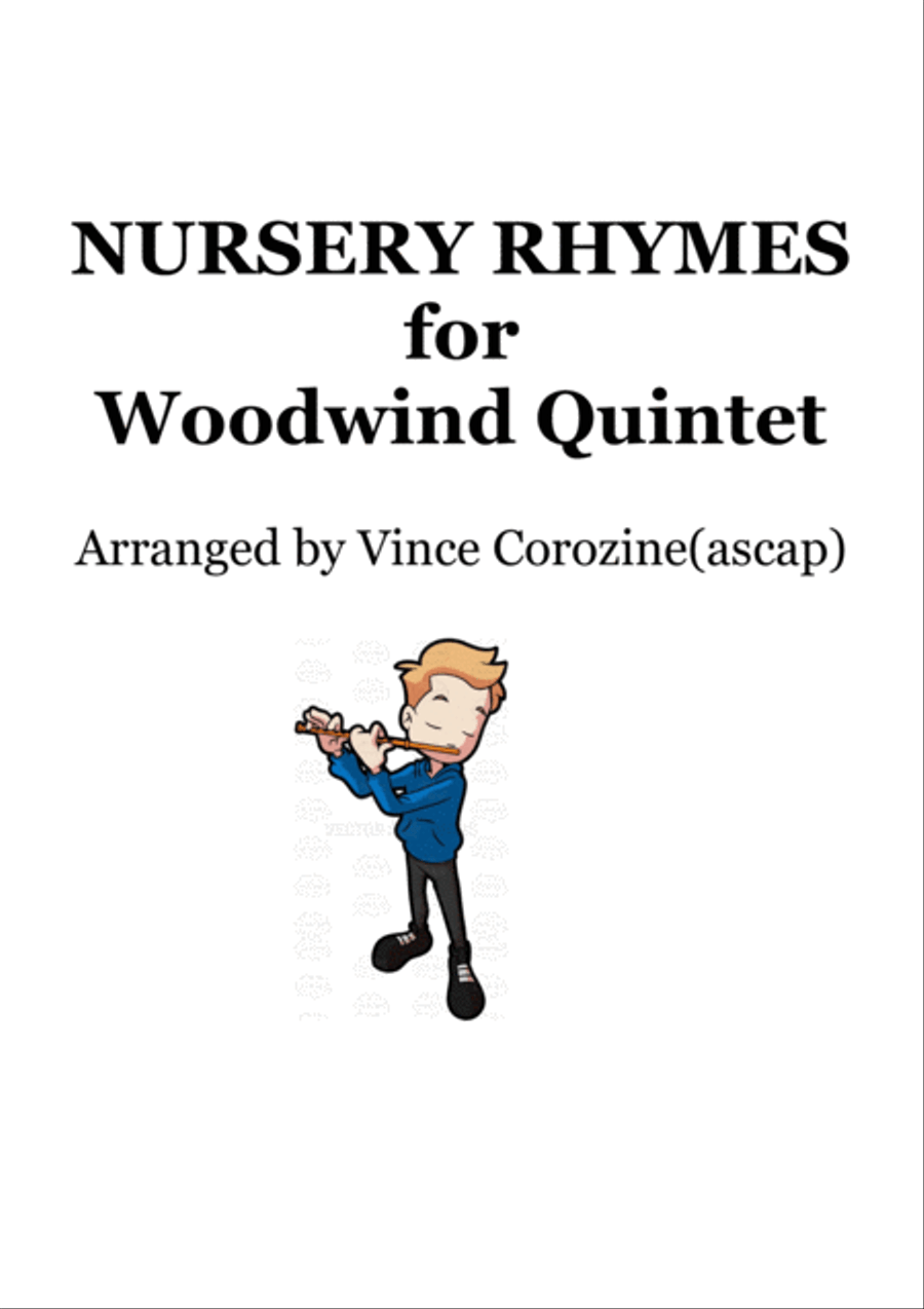 NURSERY RHYMES FOR WOODWIND QUINTET :Arranged by Vince Corozine (ascap) Woodwind Quintet scores gallery preview page 1