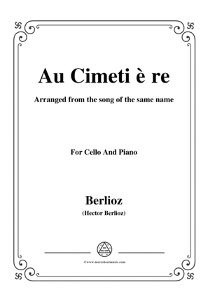 Berlioz-Au Cimetière,for Cello and Piano