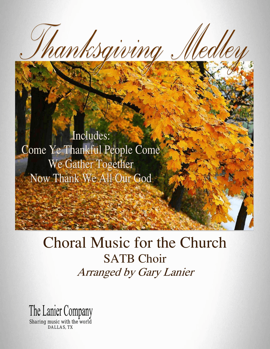 THANKSGIVING MEDLEY (SATB CHOIR and PN with Choir Prt) 4-Part scores gallery preview page 1