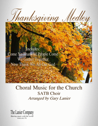 THANKSGIVING MEDLEY (SATB CHOIR and PN with Choir Prt)