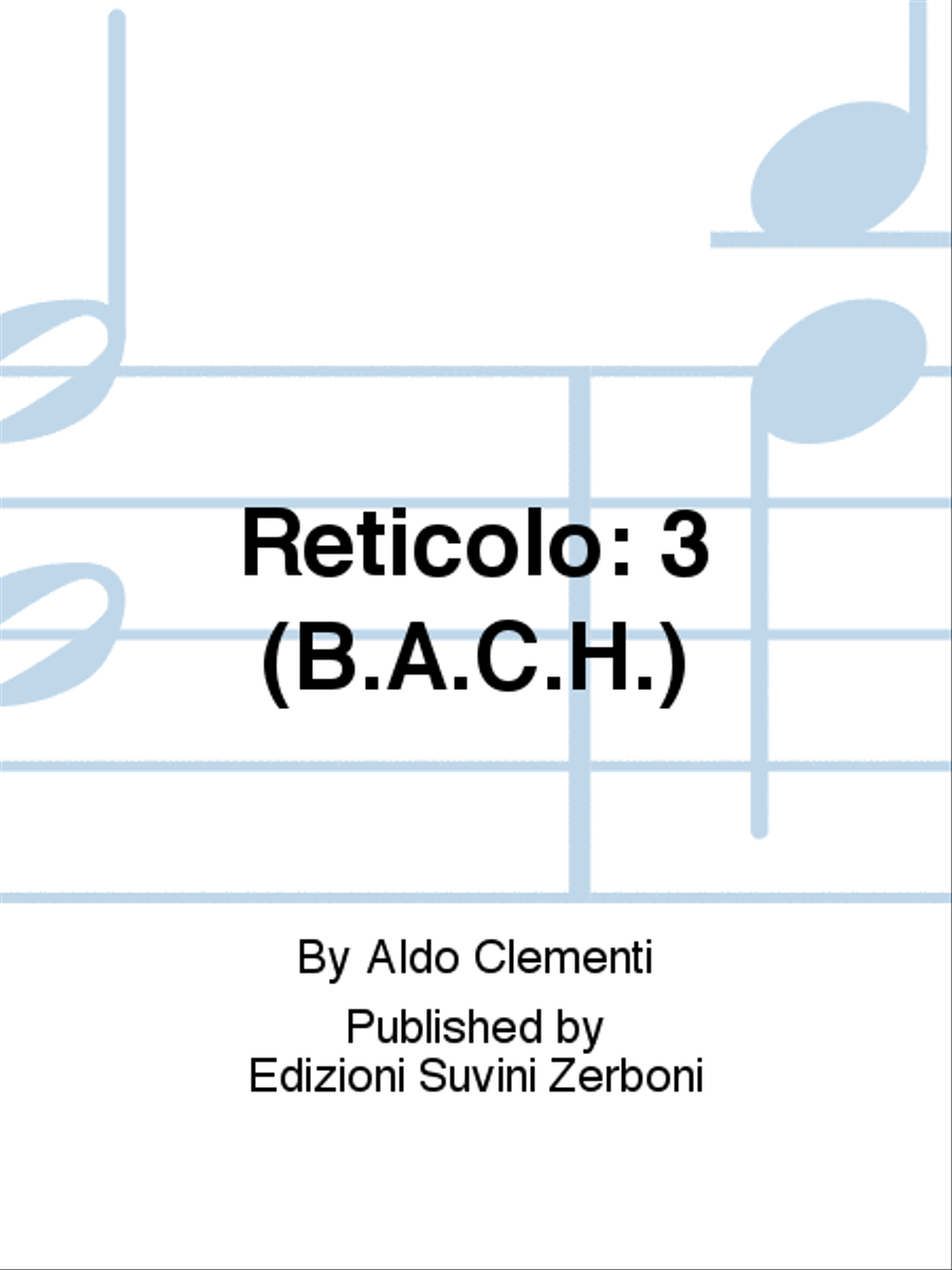 Reticolo: 3 (B.A.C.H.) Reticolo: 3 (B.A.C.H.) Guitar Ensemble scores gallery preview page 1