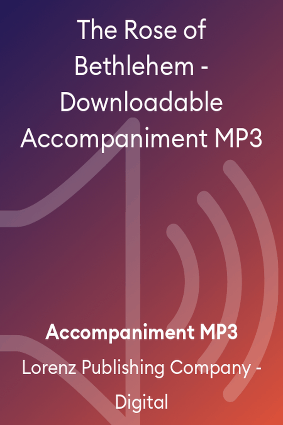 The Rose of Bethlehem - Downloadable Accompaniment MP3 Accompaniment MP3 scores gallery preview page 1