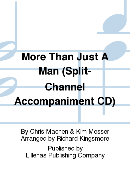 More Than Just A Man (Split-Channel Accompaniment CD)