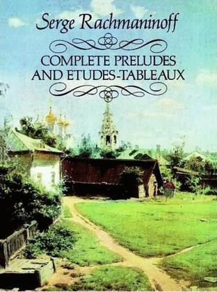 Book cover for Rachmaninoff - Complete Preludes & Etudes-Tableaux