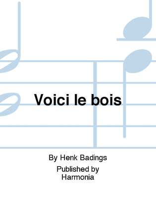 Book cover for Voici le bois