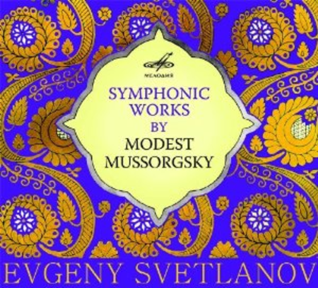 Mussorgsky. Symphonic Works