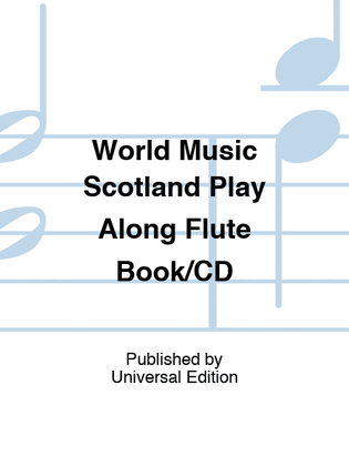 Book cover for World Music Scotland Play Along Flute Book/CD