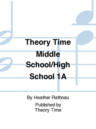 Book cover for Theory Time Middle School/High School 1A