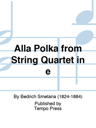 Book cover for Alla Polka from String Quartet in e