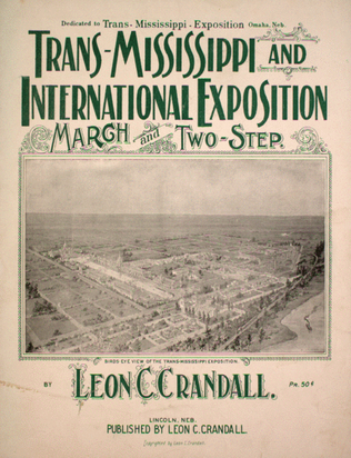 Trans-Mississippi and International Exposition. March and Two-Step