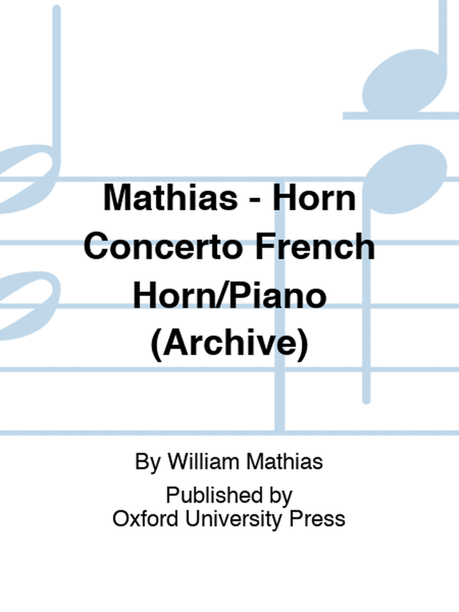 Mathias - Horn Concerto French Horn/Piano (Archive)