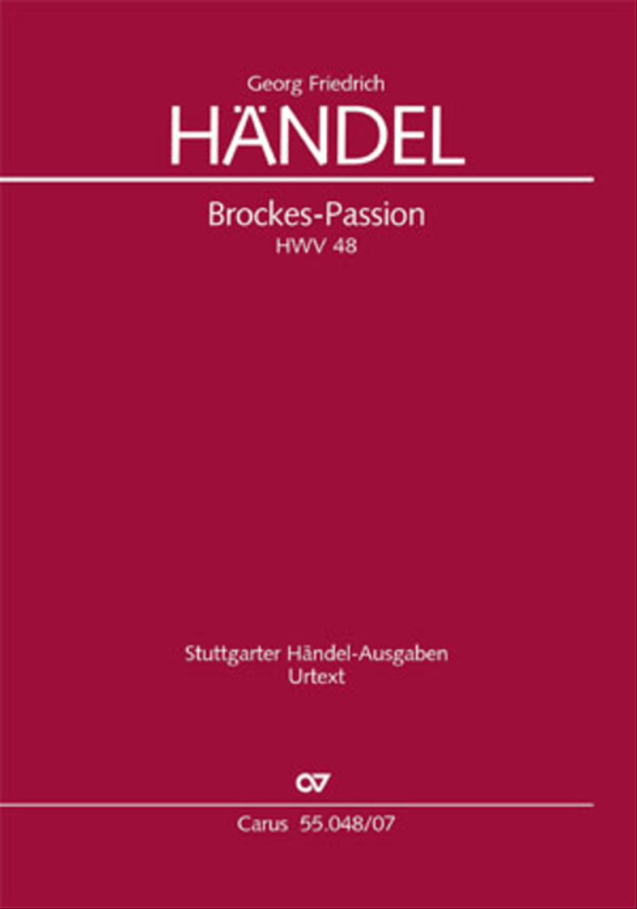 Brockes-Passion. "Der fur die Sunde der Welt gemarterte und sterbende Jesu"