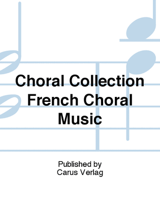 Book cover for Choral Collection French Choral Music