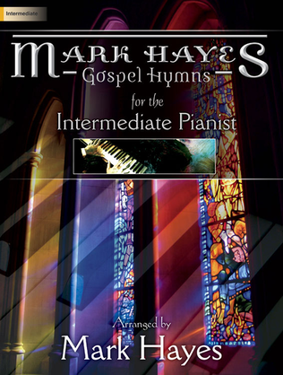 Book cover for Mark Hayes: Gospel Hymns for the Intermediate Pianist