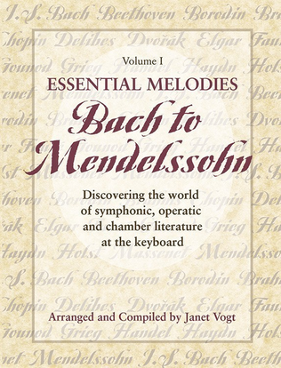 Book cover for Essential Melodies, Vol. I: Bach to Mendelssohn