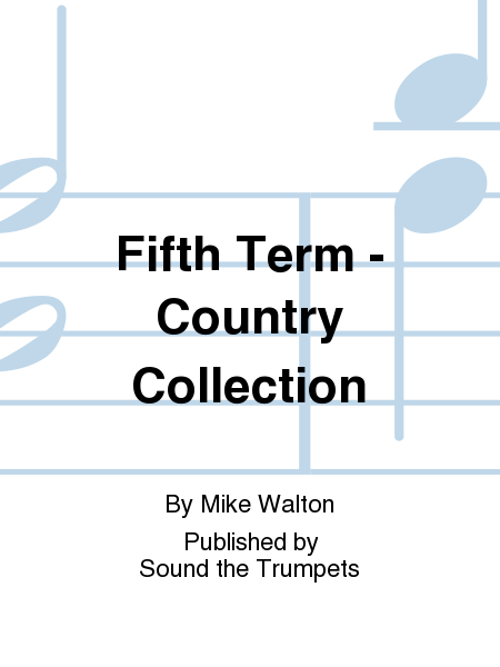Fifth Term - Country Collection