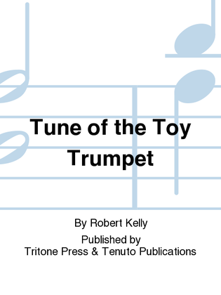 Tune of the Toy Trumpet