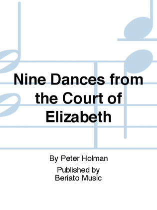 Nine Dances from the Court of Elizabeth