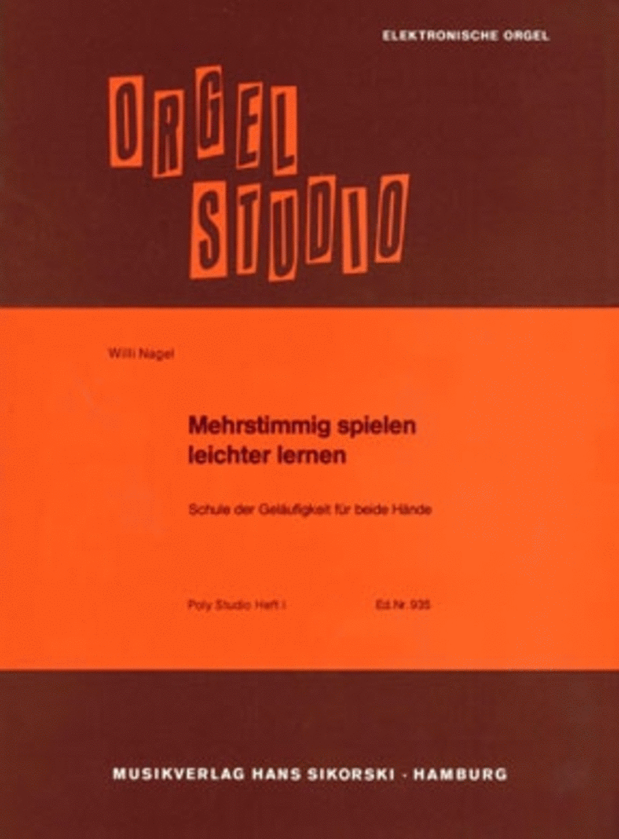 Mehrstimmig Spielen Leichter Lernen -schule Der Gel Ufigkeit Fur Beide H Nde. Teil 1-