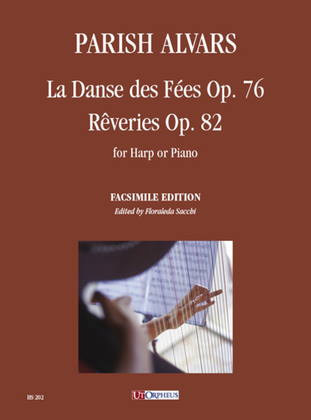 Book cover for La Danse des Fées Op. 76 - Rêveries Op. 82 for Harp or Piano. Facsimile Edition