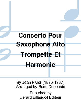 Concerto Pour Saxophone Alto, Trompette Et Winds
