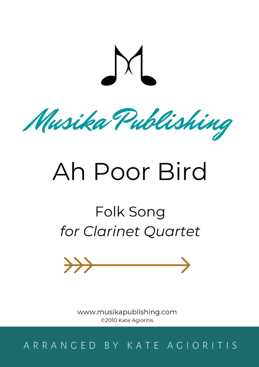 Ah Poor Bird - for Clarinet Quartet Clarinet Quartet scores gallery preview page 1