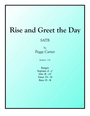 Rise and Greet The Day SATB