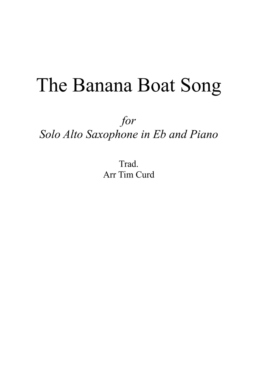 The Banana Boat Song. For Solo Alto Saxophone and Piano Alto Saxophone scores gallery preview page 1