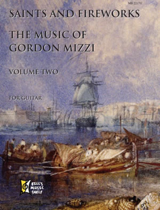 Book cover for Saints and Fireworks: The Music of Gordon Mizzi, Volume Two